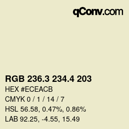カラーコード: RGB 236.3 234.4 203 | qconv.com