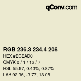 カラーコード: RGB 236.3 234.4 208 | qconv.com