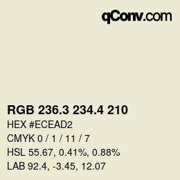 カラーコード: RGB 236.3 234.4 210 | qconv.com