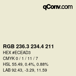 カラーコード: RGB 236.3 234.4 211 | qconv.com