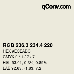 カラーコード: RGB 236.3 234.4 220 | qconv.com