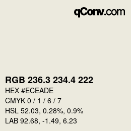 カラーコード: RGB 236.3 234.4 222 | qconv.com