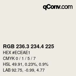 カラーコード: RGB 236.3 234.4 225 | qconv.com