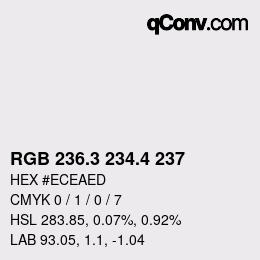 カラーコード: RGB 236.3 234.4 237 | qconv.com