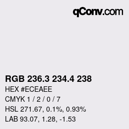 カラーコード: RGB 236.3 234.4 238 | qconv.com