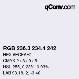 カラーコード: RGB 236.3 234.4 242 | qconv.com