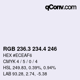 カラーコード: RGB 236.3 234.4 246 | qconv.com