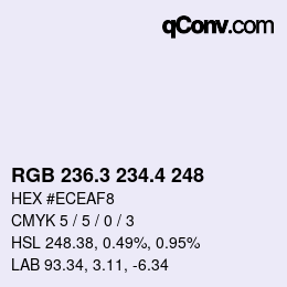 カラーコード: RGB 236.3 234.4 248 | qconv.com