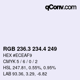 カラーコード: RGB 236.3 234.4 249 | qconv.com
