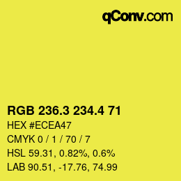 カラーコード: RGB 236.3 234.4 71 | qconv.com