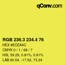 カラーコード: RGB 236.3 234.4 76 | qconv.com