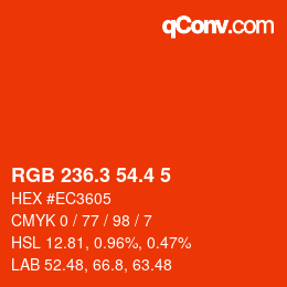 カラーコード: RGB 236.3 54.4 5 | qconv.com
