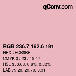 カラーコード: RGB 236.7 182.6 191 | qconv.com