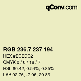 カラーコード: RGB 236.7 237 194 | qconv.com