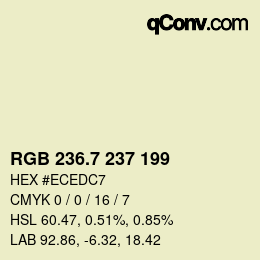 カラーコード: RGB 236.7 237 199 | qconv.com