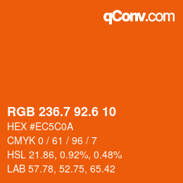 カラーコード: RGB 236.7 92.6 10 | qconv.com
