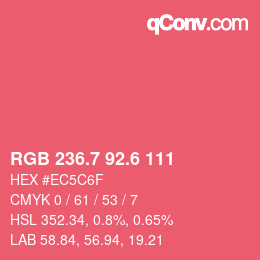 カラーコード: RGB 236.7 92.6 111 | qconv.com