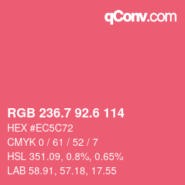 カラーコード: RGB 236.7 92.6 114 | qconv.com