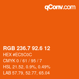 カラーコード: RGB 236.7 92.6 12 | qconv.com