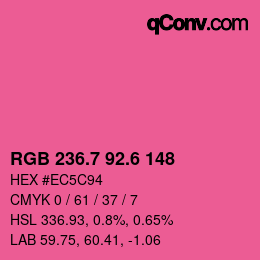 カラーコード: RGB 236.7 92.6 148 | qconv.com