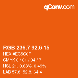 カラーコード: RGB 236.7 92.6 15 | qconv.com