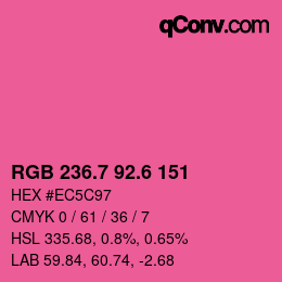カラーコード: RGB 236.7 92.6 151 | qconv.com