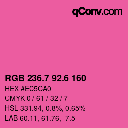カラーコード: RGB 236.7 92.6 160 | qconv.com