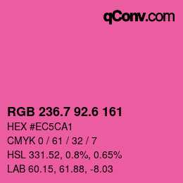 カラーコード: RGB 236.7 92.6 161 | qconv.com