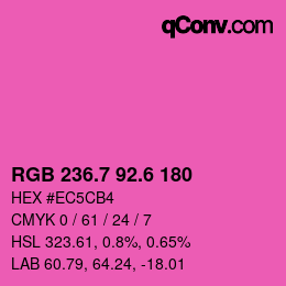 カラーコード: RGB 236.7 92.6 180 | qconv.com