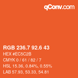 カラーコード: RGB 236.7 92.6 43 | qconv.com