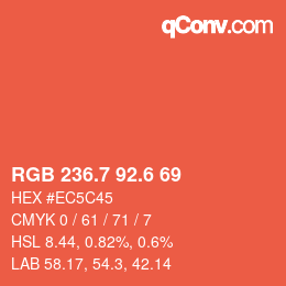 カラーコード: RGB 236.7 92.6 69 | qconv.com