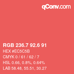 カラーコード: RGB 236.7 92.6 91 | qconv.com