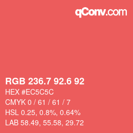 カラーコード: RGB 236.7 92.6 92 | qconv.com