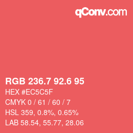カラーコード: RGB 236.7 92.6 95 | qconv.com