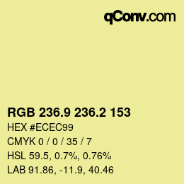 カラーコード: RGB 236.9 236.2 153 | qconv.com