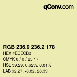 カラーコード: RGB 236.9 236.2 178 | qconv.com