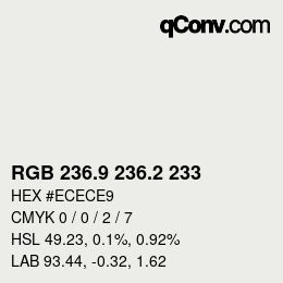 Farbcode: RGB 236.9 236.2 233 | qconv.com