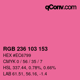 Color code: RGB 236 103 153 | qconv.com