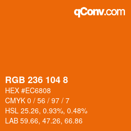 カラーコード: RGB 236 104 8 | qconv.com