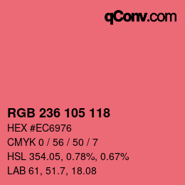 カラーコード: RGB 236 105 118 | qconv.com