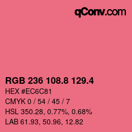 カラーコード: RGB 236 108.8 129.4 | qconv.com