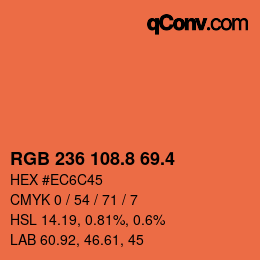 カラーコード: RGB 236 108.8 69.4 | qconv.com