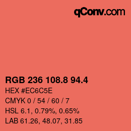 カラーコード: RGB 236 108.8 94.4 | qconv.com