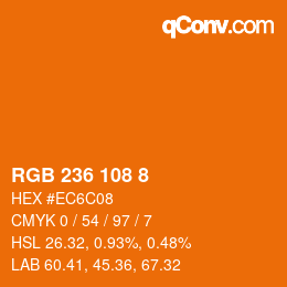 カラーコード: RGB 236 108 8 | qconv.com
