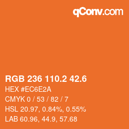 カラーコード: RGB 236 110.2 42.6 | qconv.com