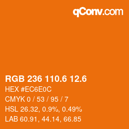 カラーコード: RGB 236 110.6 12.6 | qconv.com