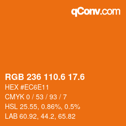 カラーコード: RGB 236 110.6 17.6 | qconv.com