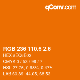 カラーコード: RGB 236 110.6 2.6 | qconv.com