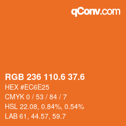 カラーコード: RGB 236 110.6 37.6 | qconv.com