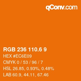 カラーコード: RGB 236 110.6 9 | qconv.com
